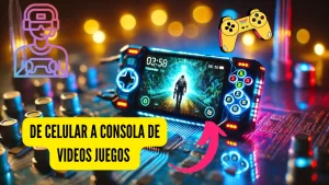 de CELULAR A CONSOLA de Videos Juegos